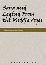 Song and Legend From the Middle Ages