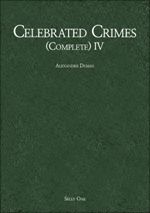 Celebrated Crimes (Complete) IV