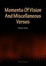 Moments Of Vision And Miscellaneous Verses
