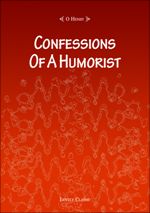 Confessions Of A Humorist