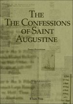 The Confessions of Saint Augustine