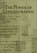 The Power of Concentration