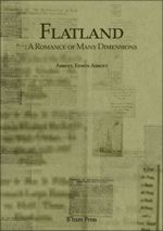 Flatland: A Romance of Many Dimensions