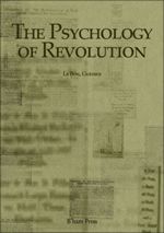 The Psychology of Revolution