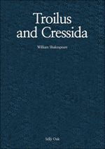 Troilus and Cressida