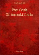 The Cask Of Amontillado