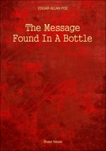 The Message Found In A Bottle
