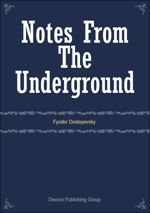 Notes From The Underground