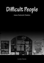 Difficult People