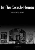 In The Coach-House