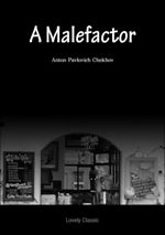 A Malefactor