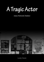 A Tragic Actor