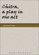Chitra, a play in one act