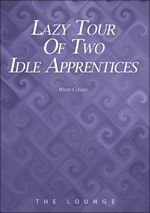 Lazy Tour Of Two Idle Apprentices