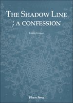 Shadow Line, The; a confession
