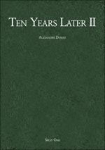Ten Years Later II