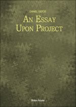 An Essay Upon Projects