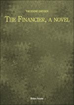 The Financier, a novel