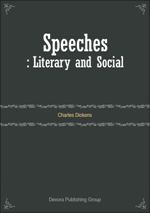 Speeches: Literary and Social