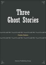 Three Ghost Stories