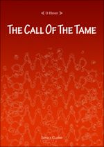 The Call Of The Tame