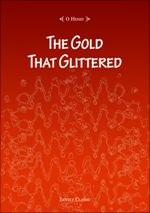 The Gold That Glittered