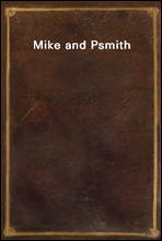 Mike and Psmith