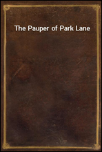 The Pauper of Park Lane